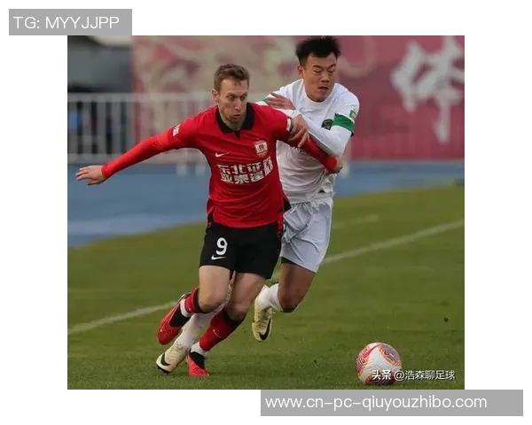 长春亚泰迎战昆山队全力争胜展现球队实力与决心